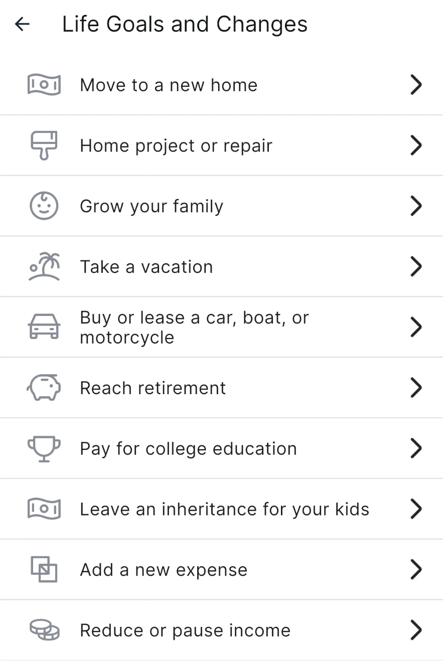 Wealth Coach Life Goals and Changes menu listing moving to a new home, a home project, growing your family, a vacation, a vehicle, retirement, college, inheritance, a new expense, and reducing income